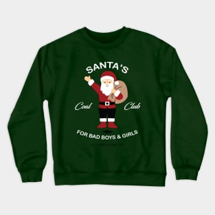 Santa's Coal Club Crewneck Sweatshirt